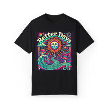 Load image into Gallery viewer, Better Days 4/20