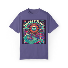 Load image into Gallery viewer, Better Days 4/20