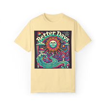 Load image into Gallery viewer, Better Days 4/20