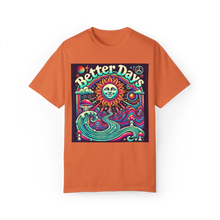 Load image into Gallery viewer, Better Days 4/20