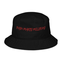 Load image into Gallery viewer, PAIN MAKES MILLIONS BUCKET HAT