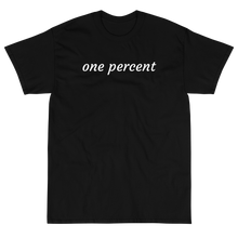 Load image into Gallery viewer, One Percent t shirt